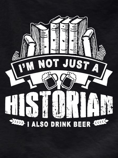 Historian Loves Beer