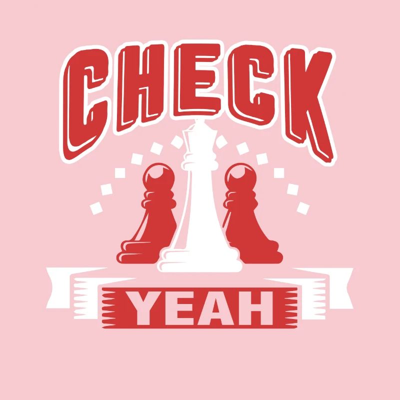 Chess Chess Check Yeah