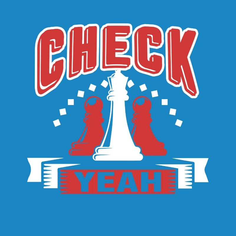 Chess Chess Check Yeah
