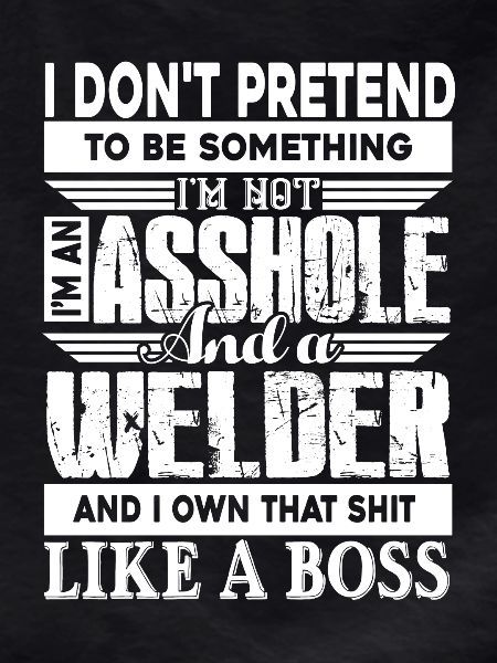 I Am A Welder