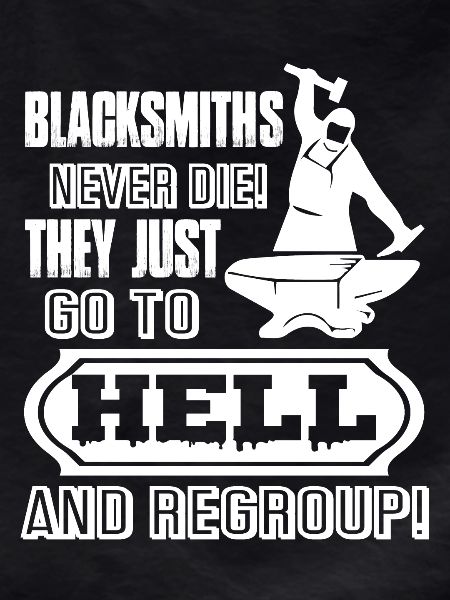 Blacksmith Blacksmith Never Die