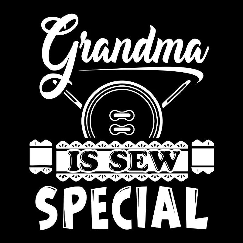 Sewing Grandma Is Sew Special