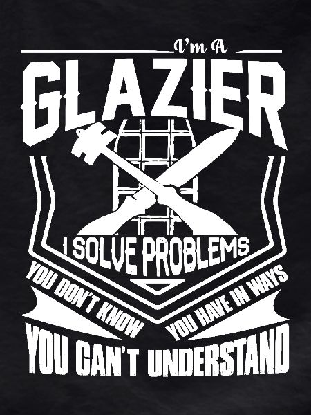 Glazier I Solve Problems