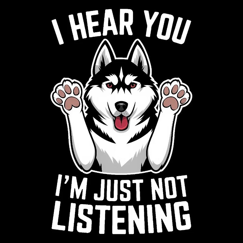 Siberian Husky Spruch Siberian Huskies Geschenk