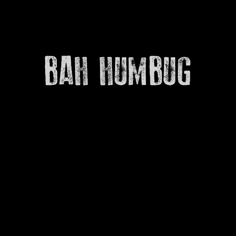 Bah Humbug Funny Apparel