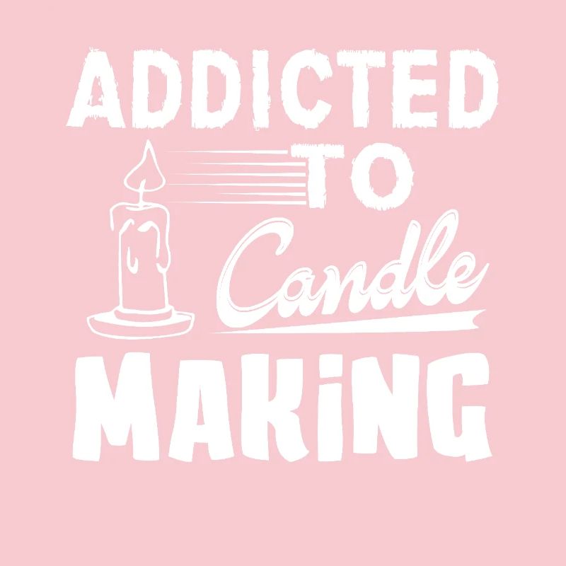 Candle Making Addicted To Candle Making