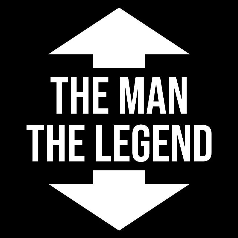 The Man the Legend funny design funny