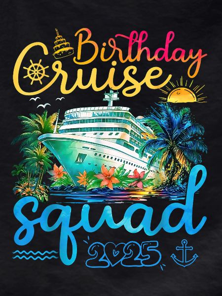 Birthday Cruise Squad 2025