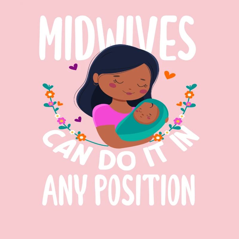 Midwives can do it in any position