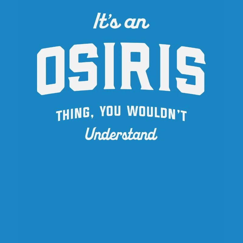 C’est une chose d’Osiris que vous ne comprendriez pas