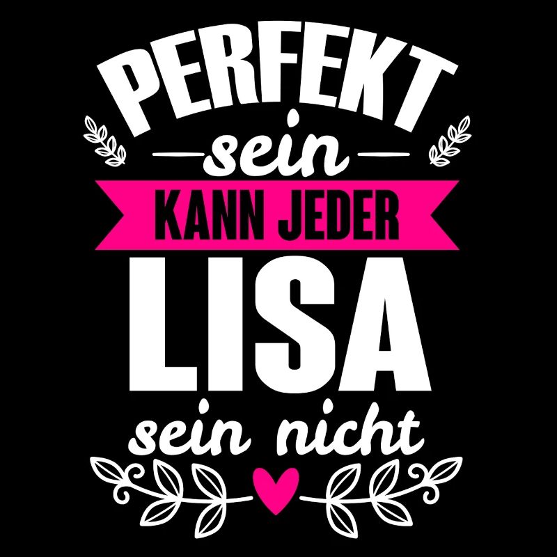 Lisa - Perfekt Sein Kann Jeder Lisa Nicht
