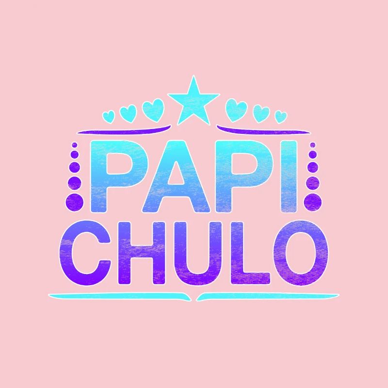 Papi Chulo - Latino Style Design