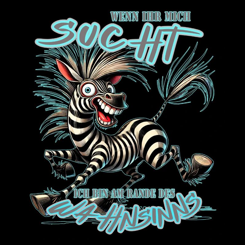 Zebra Wenn ihr mich sucht Wahnsinn