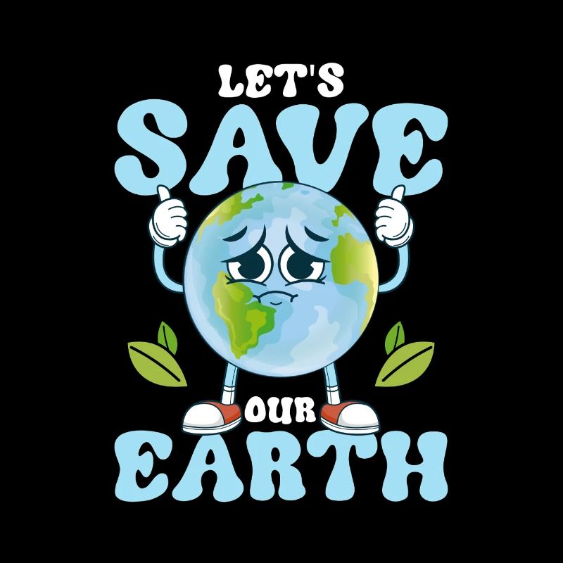 Let's Save Our Earth Earth Day Planet