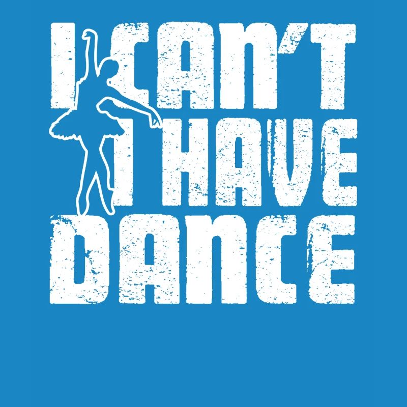 Ballet Dancer I Have Dance