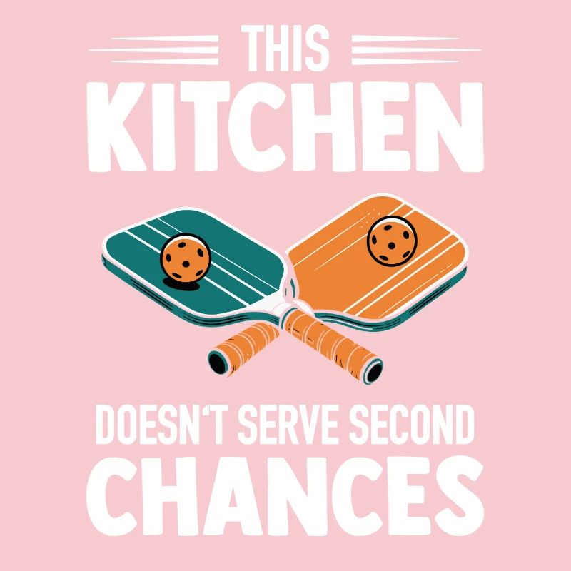 Pickleball - Kitchen Doesn't Serve Second Chances