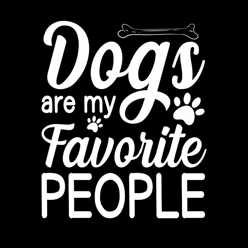 Les chiens sont mes personnes préférées Design