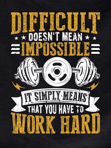 Hard doesn't mean impossible