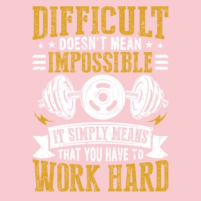 Hard doesn't mean impossible