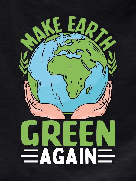 Make Earth Green Again