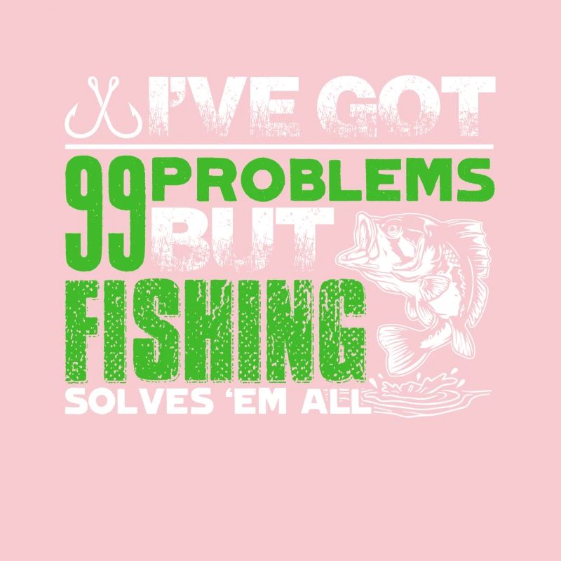 Fishing Solves All Problems
