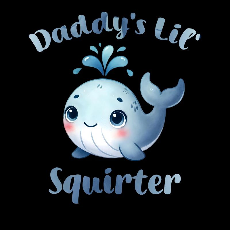 daddy's lil squirter inappropriate embarrassing