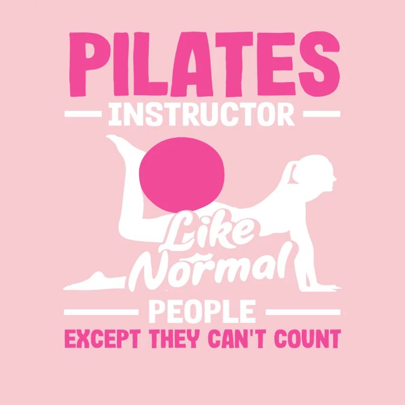 Pilates Instructor Funny Saying