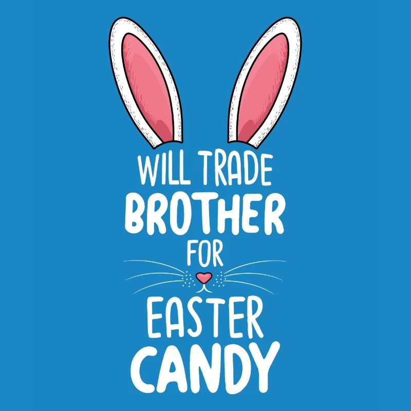Will Trade Brother For Easter Candy