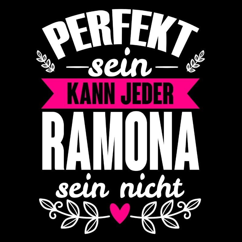 Ramona - Perfekt Sein Kann Jeder Ramona Sein Nicht