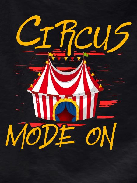 Circus Mode On
