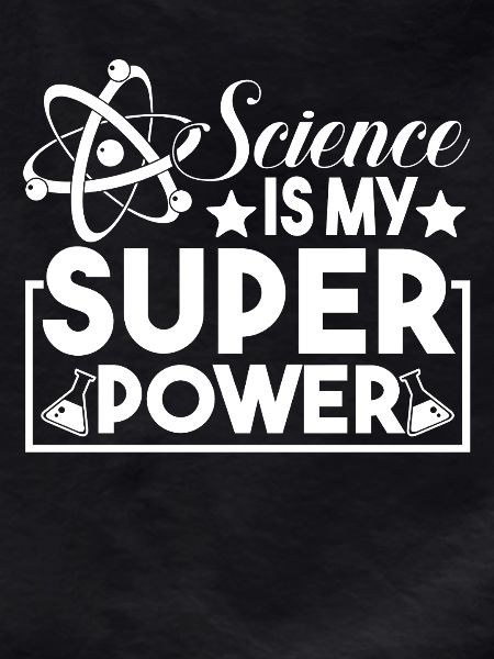 Science Is My Superpower