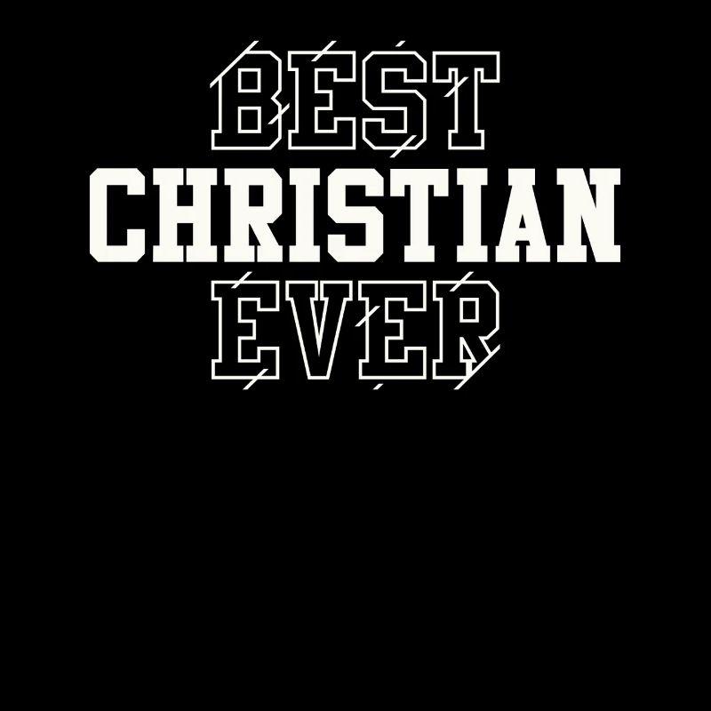 Best Christian Ever Personalized Name Christian