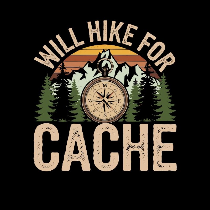 I Hike For Cache Adventure Compass