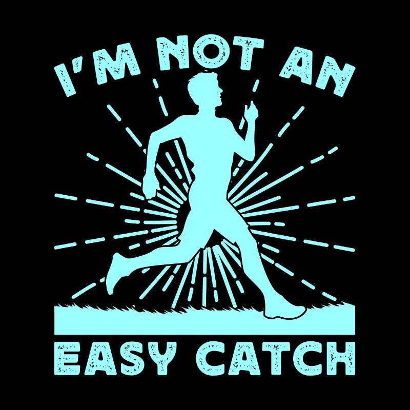 Track And Field Athletes I ́m Not An Easy Catch