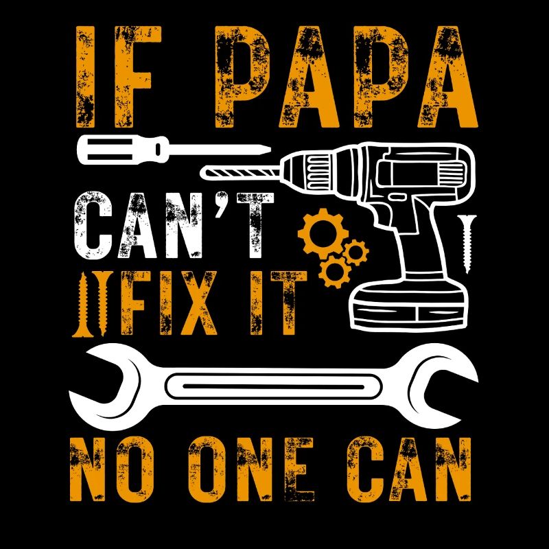 Handwerker Papa Mechaniker Vater Spruch