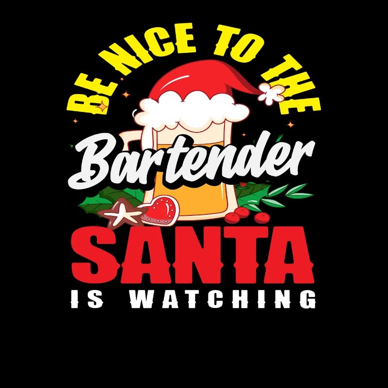 Be nice to the bartender Christmas