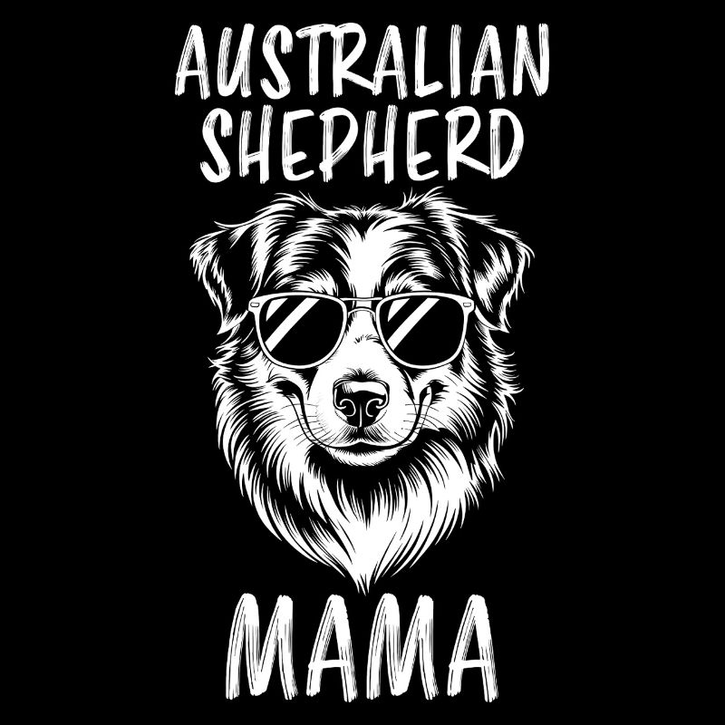 Australian Shepherd Mama Lustiges Aussie Geschenk