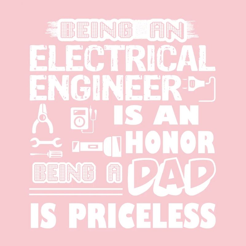 Being A Electrical Engineer Is Priceless