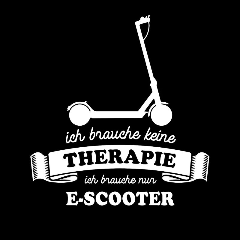 Ich brauche keine Therapie - E-Scooter