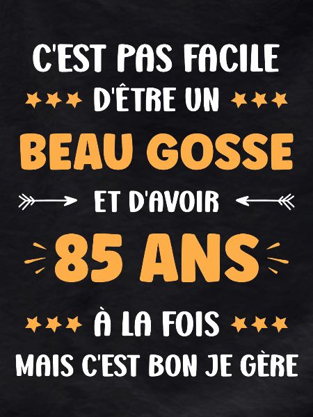 85 ANS