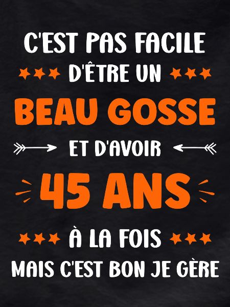 45 ANS