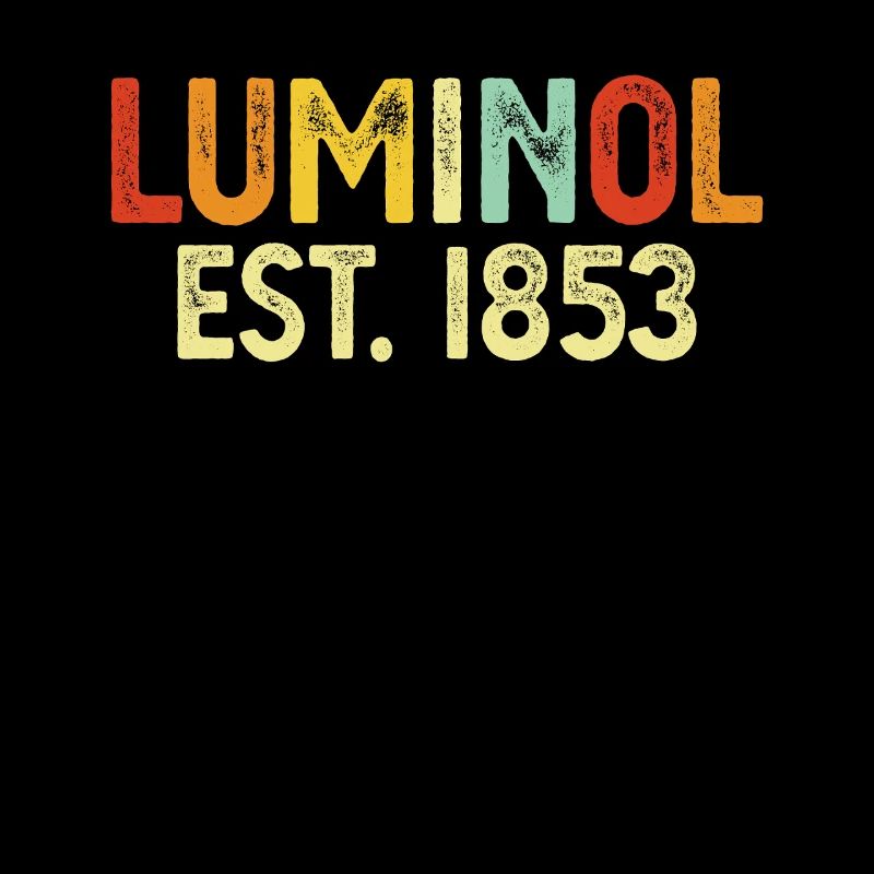 Luminol Est 1853 Scène de crime rétro Funny forensics