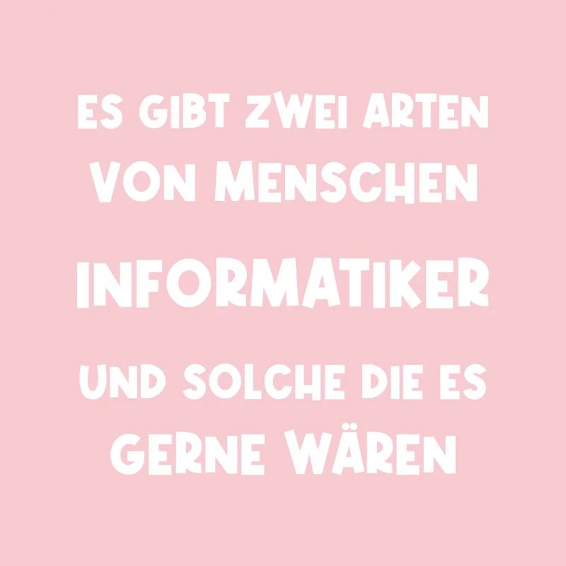 Informatiker Programmierer Informatikstudent
