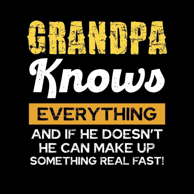 Grandpa knows everything and invents quickly