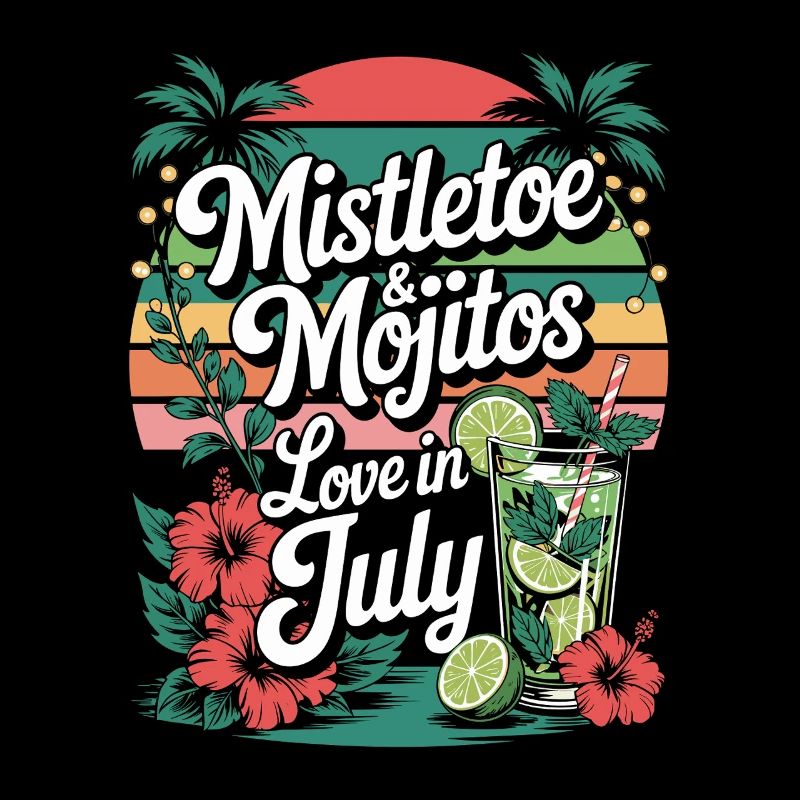 Mistletoe and mojitos Christmas in July