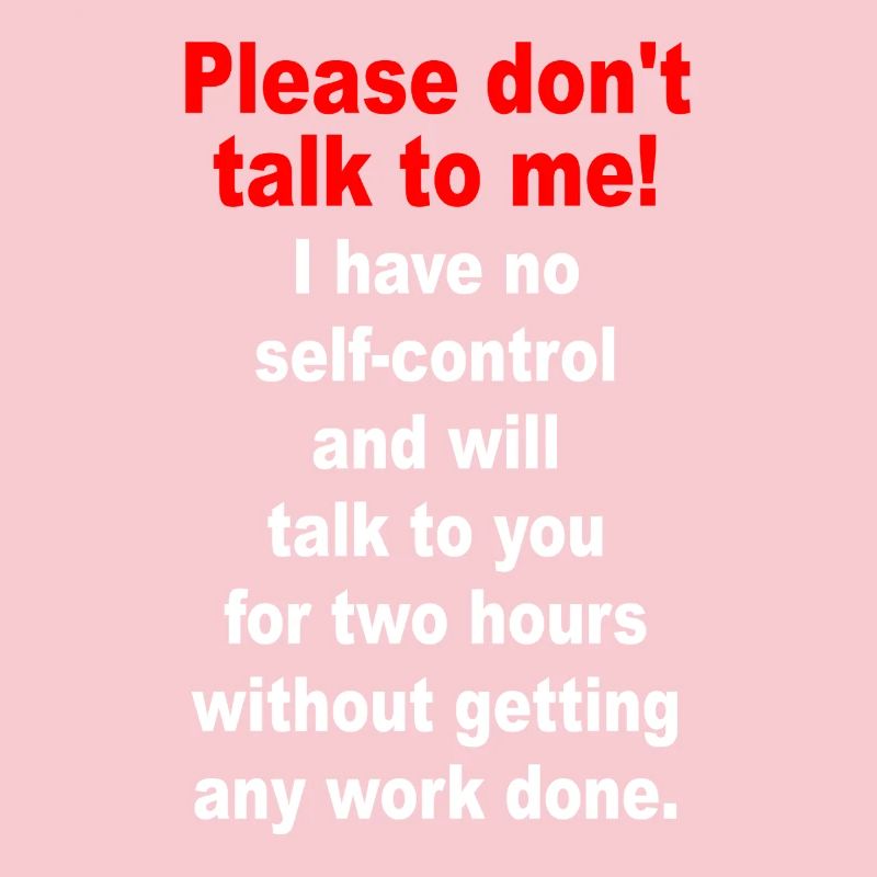 Bitte Sprich Mich Nicht An Ironie Sarkasmus Büro