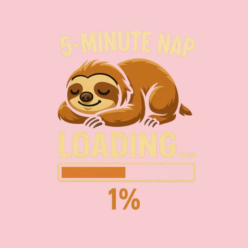5-Minute Nap Loading… Sloth Progress-Bar Cute