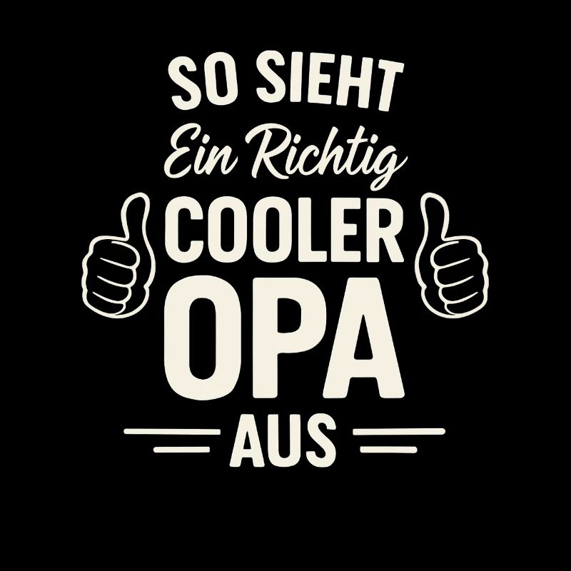 So sieht ein richtig cooler Opa aus – Opa Geschenk