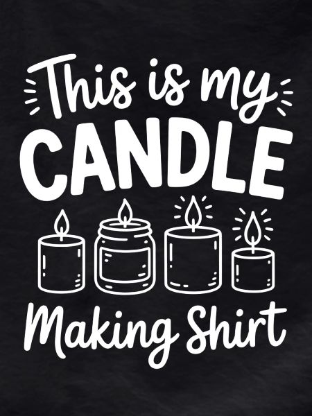 Funny candle maker saying