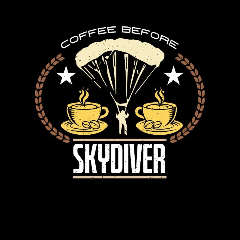 Skydiver Coffee Before Parachuting Coffee Lover
